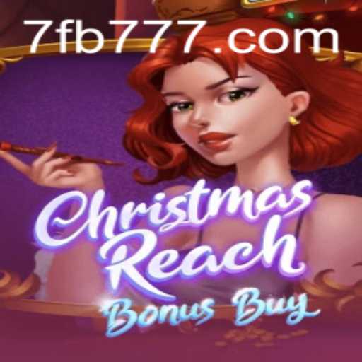 ChristmasReachBonusBuy: Dive into a Festive Gaming Adventure with FB777