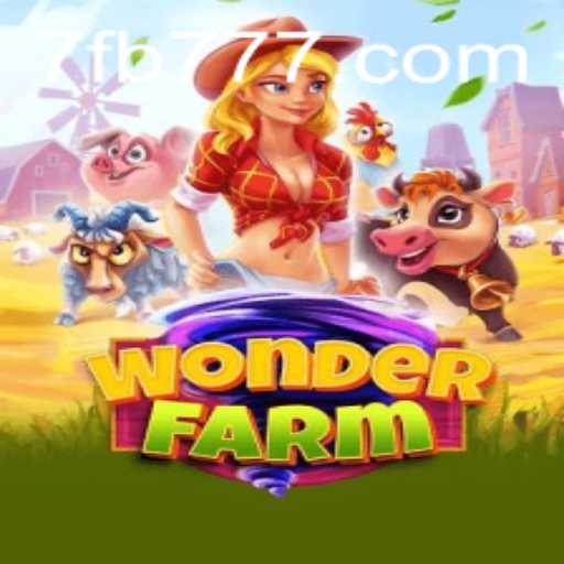Discover the Enchanting World of WonderFarm and Strategic Gameplay with FB777